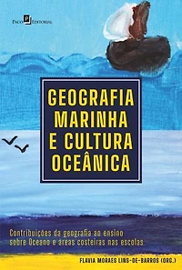 Geografia marinha e cultura oceânica: Contribuições da geografia ao ensino sobre oceano e áreas costeiras nas escolas