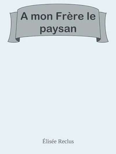 A mon Frère le paysan