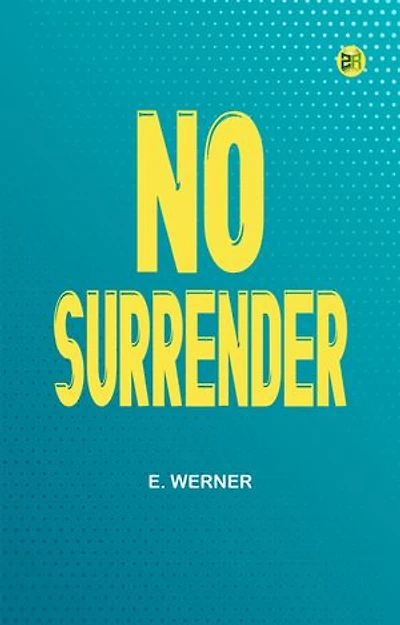 No Surrender