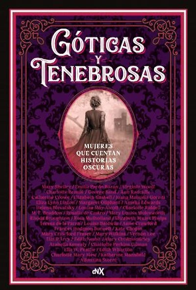 Góticas y tenebrosas: Mujeres que cuentan historias oscuras