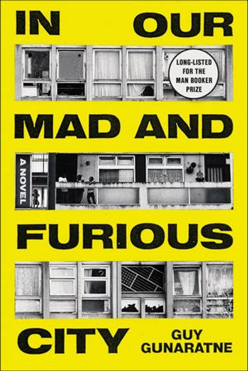 Our Mad And Furious City: A Novel