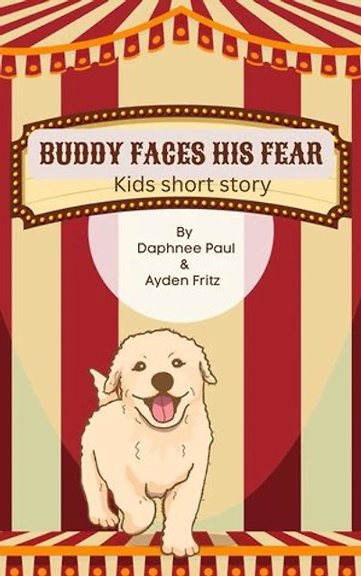 Buddy faces his fear: Kids short story