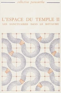 L’espace du temple II: Les sanctuaires dans le royaume