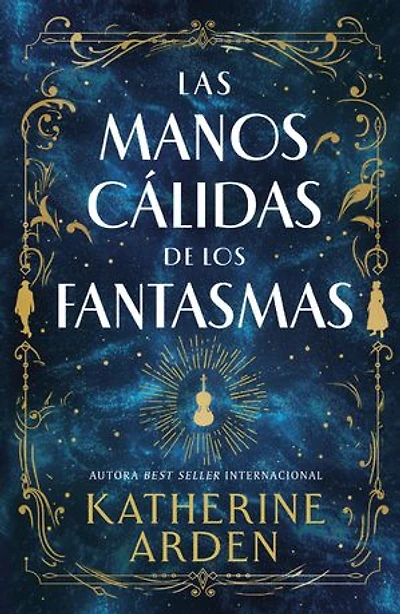Las manos cálidas de los fantasmas