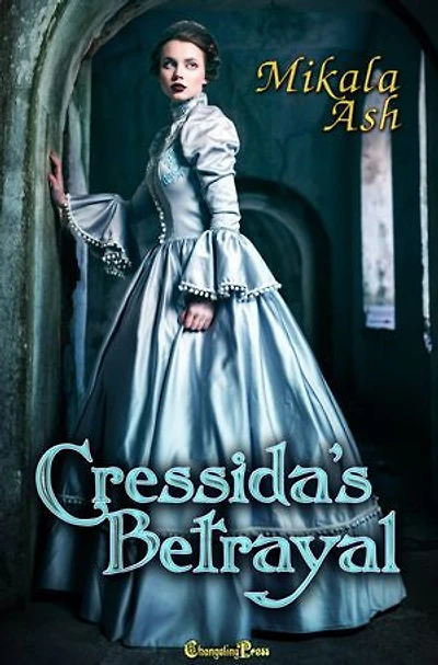 Cressida's Betrayal: Ann Empire of the Sky Steampunk Romance