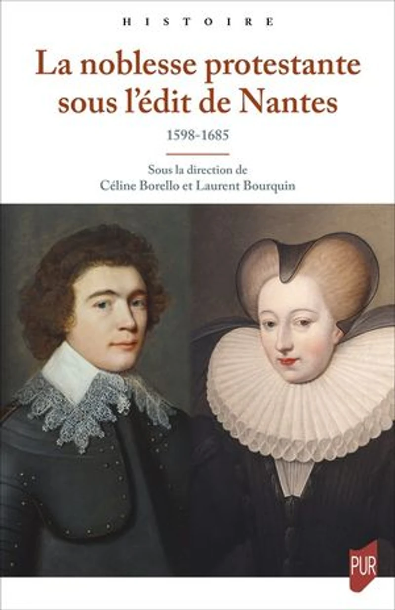 La noblesse protestante sous l’édit de Nantes: 1598-1685