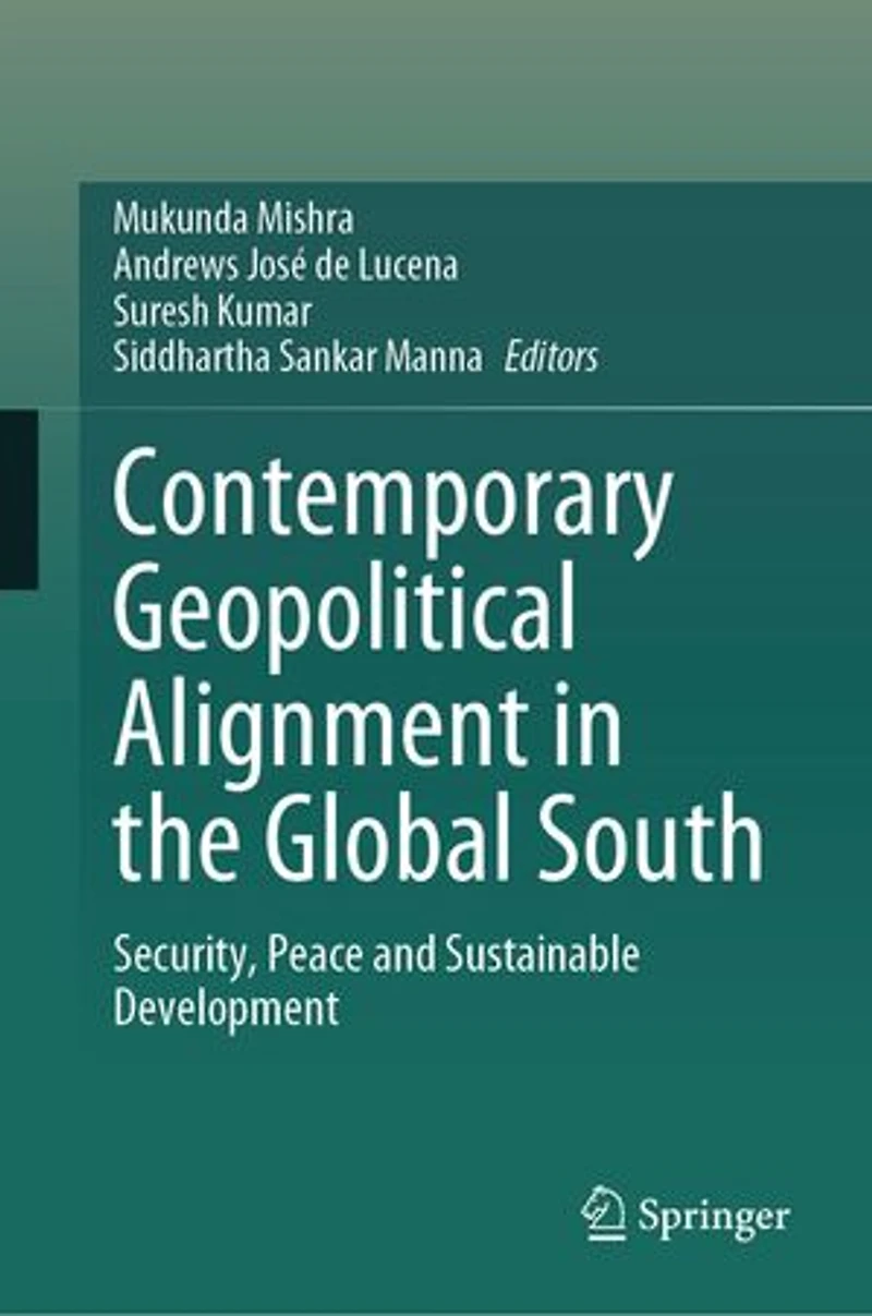 Contemporary Geopolitical Alignment the Global South: Security, Peace and Sustainable Development