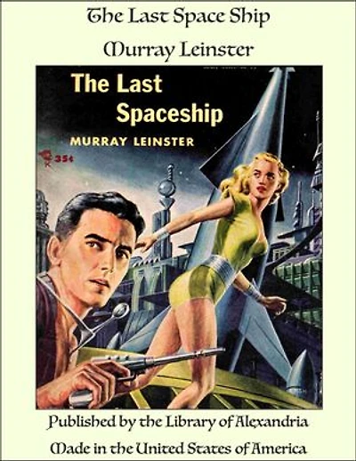The Last Space Ship