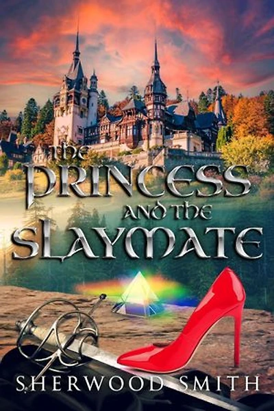 The Princess and the Slaymate: Dobrenica, #4