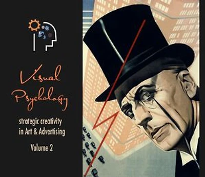 Visual Psychology: Strategic Creativity in Art and Advertising, #2