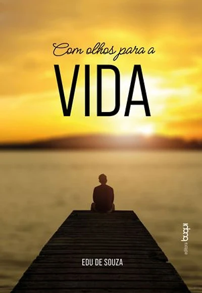 Com olhos para a vida