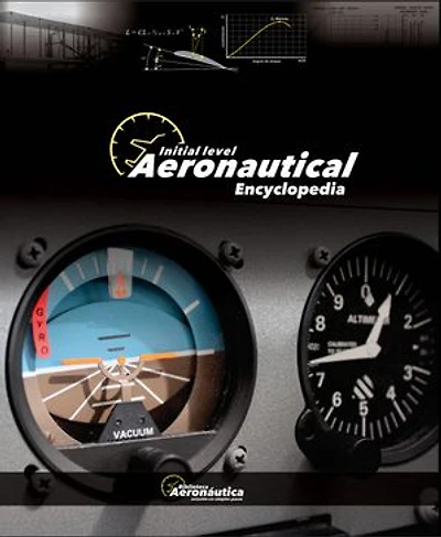 Aeronautical Encyclopedia: Initial Level