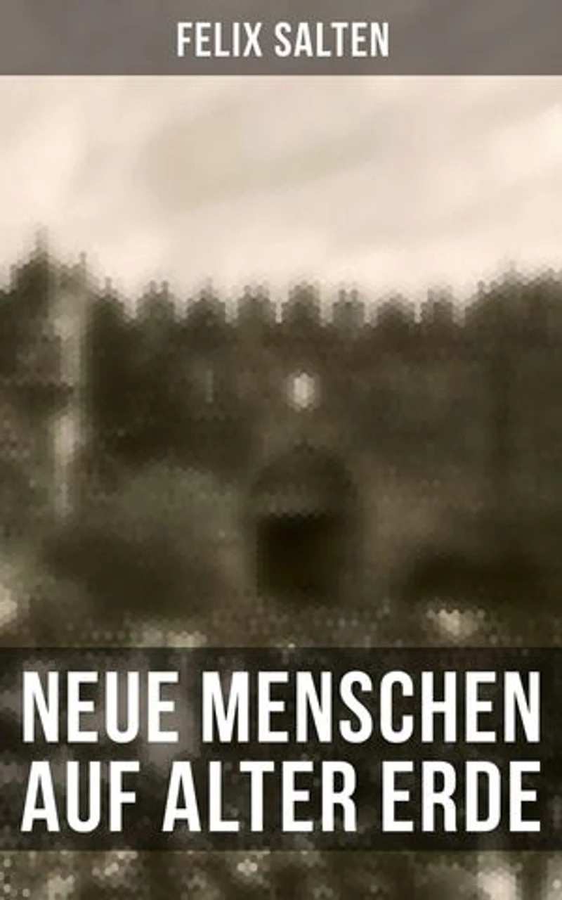 Neue Menschen auf alter Erde: Bereicherte Ausgabe. Palästina in der Zwischenkriegszeit