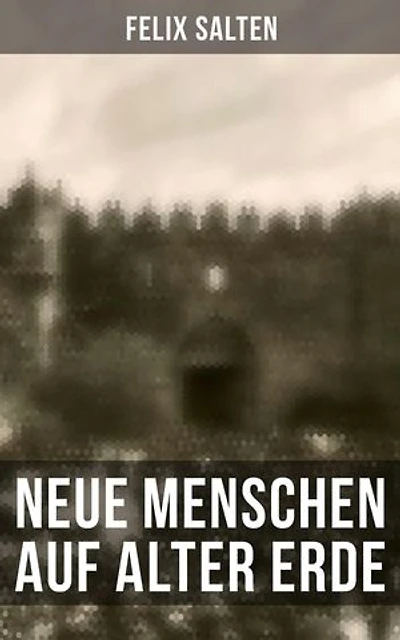 Neue Menschen auf alter Erde: Bereicherte Ausgabe. Palästina in der Zwischenkriegszeit