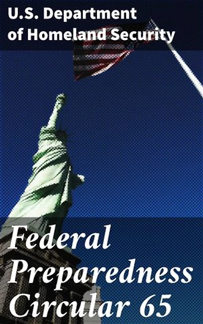 Federal Preparedness Circular 65: Enriched edition. Comprehensive Strategies for National Security and Crisis Planning