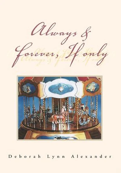 Always & Forever, If Only