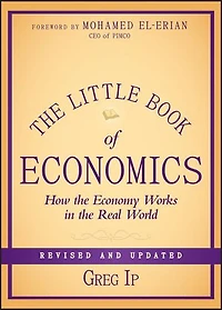 the Little Book of Economics: How Economy Works Real World