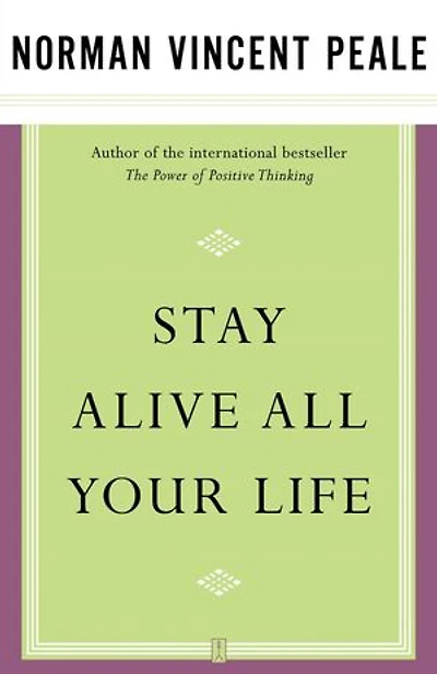 Stay Alive All Your Life