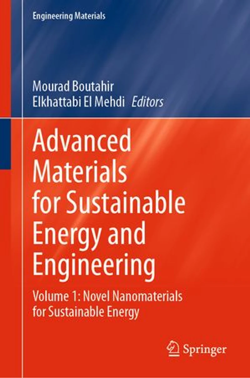 Advanced Materials for Sustainable Energy and Engineering: Volume 1: Novel Nanomaterials