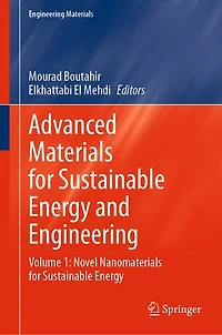 Advanced Materials for Sustainable Energy and Engineering: Volume 1: Novel Nanomaterials