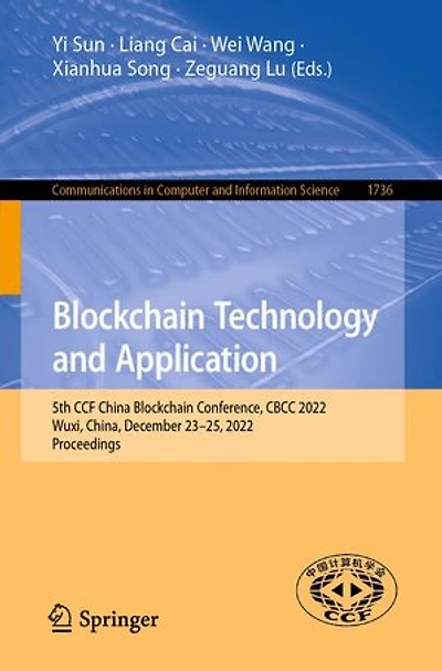 Blockchain Technology and Application: 5th CCF China Conference, CBCC 2022, Wuxi, China, December 23-25, Proceedings