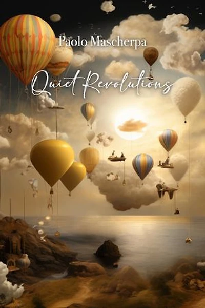 Quiet Revolutions