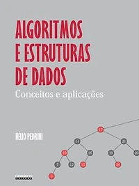 ALGORITMOS E ESTRUTURAS DE DADOS: Conceitos e aplicações