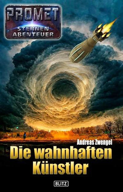 Raumschiff Promet - Sternenabenteuer 07: Die wahnhaften Künstler
