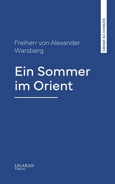 Ein Sommer im Orient