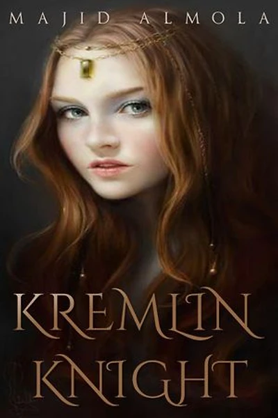 Kremlin Knight: A tragedy Romance