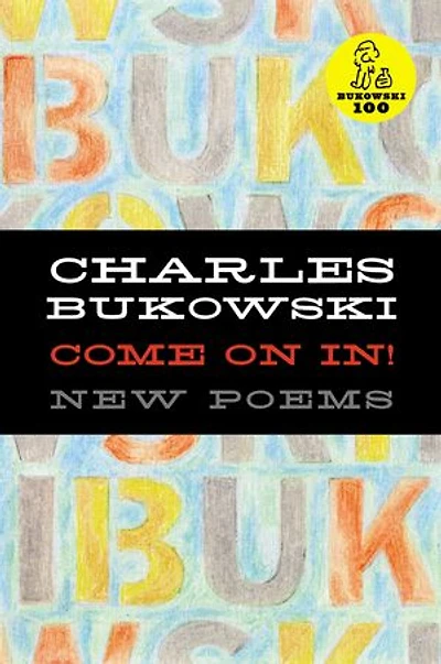 Come On In!: New Poems