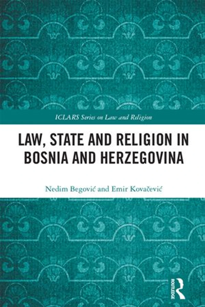Law, State and Religion Bosnia Herzegovina