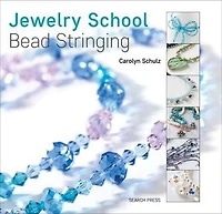Jewelry School: Bead Stringing
