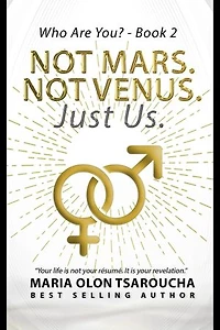 Not Mars. Not Venus. Just Us: Ending the Myth That Men and Women Are Worlds Apart (Who Are You?)