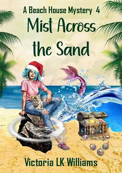 Mist Across The Sand: A Beach House Mystery, #4