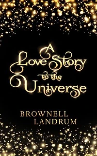 A Love Story to the Universe