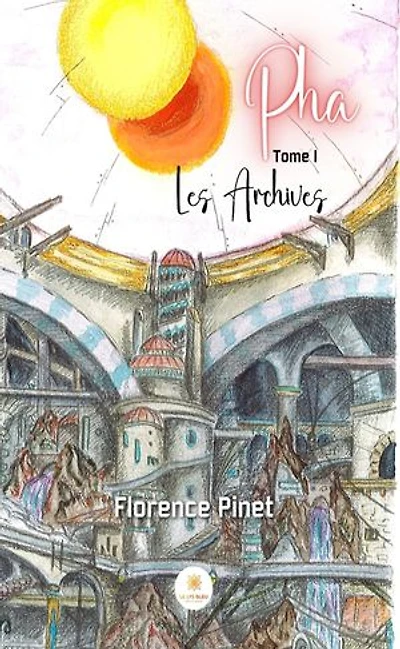 Pha - Tome I: Les Archives