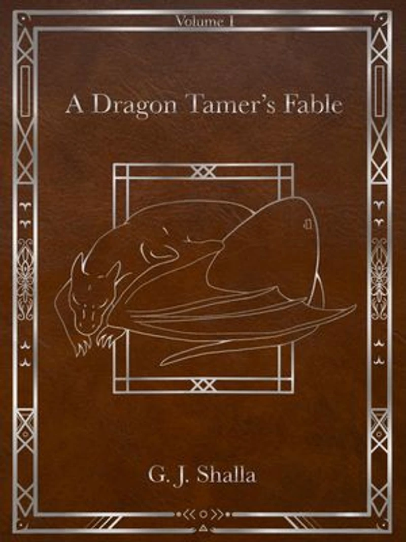A Dragon Tamer's Fable: A Dragon Tamer's Fable, #1