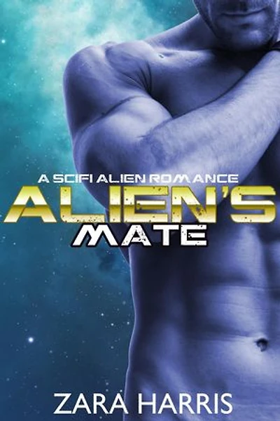 Alien's Mate: A Sci-Fi Alien Romance: Intergalactic Mates, #1