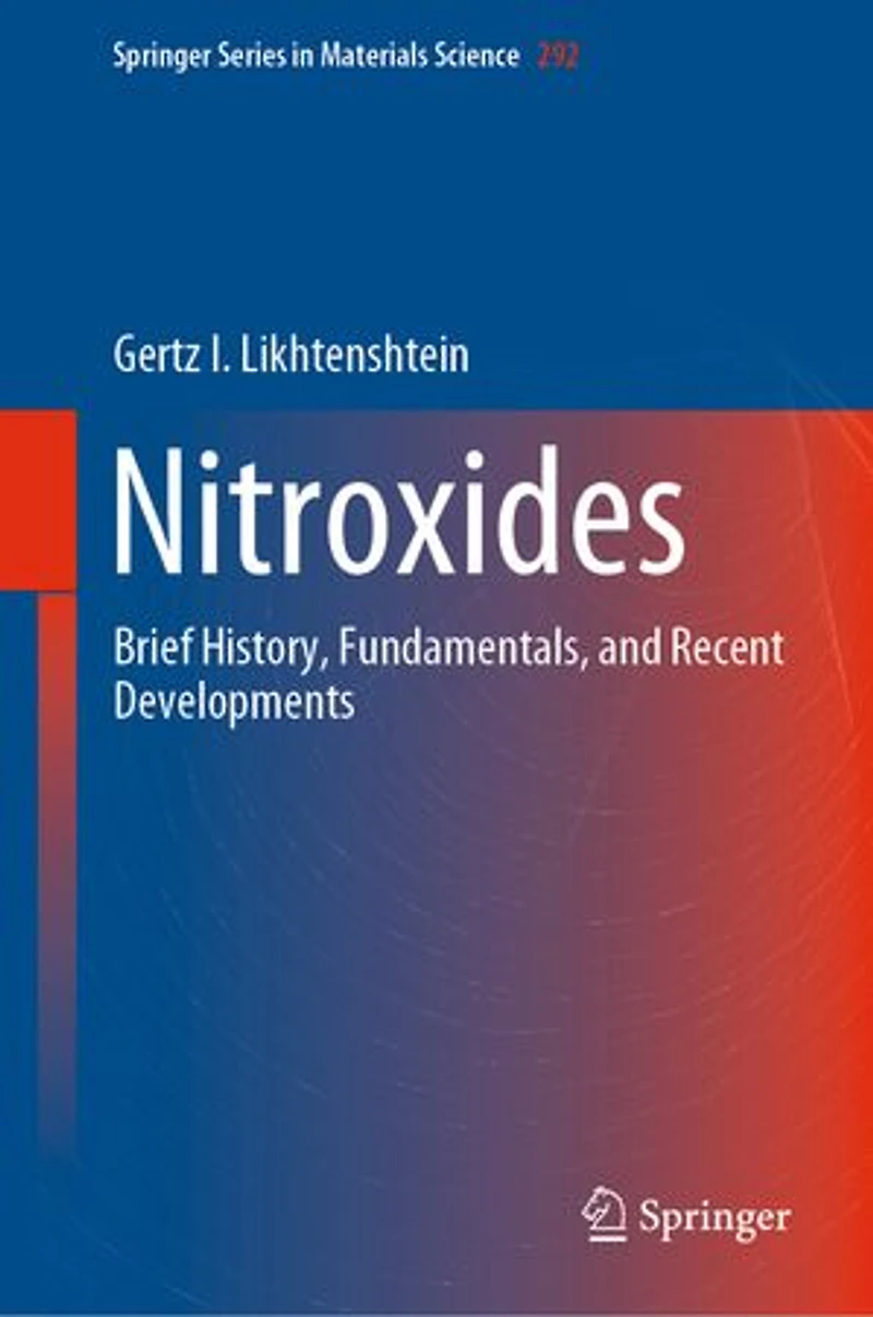 Nitroxides: Brief History, Fundamentals, And Recent Developments