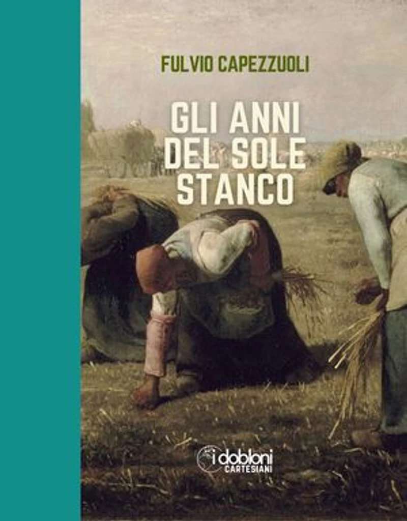 Gli anni del sole stanco