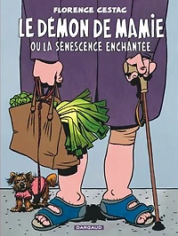Le démon de mamie ou La sénescence enchantée