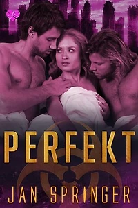 Perfekt: Perfect, #1