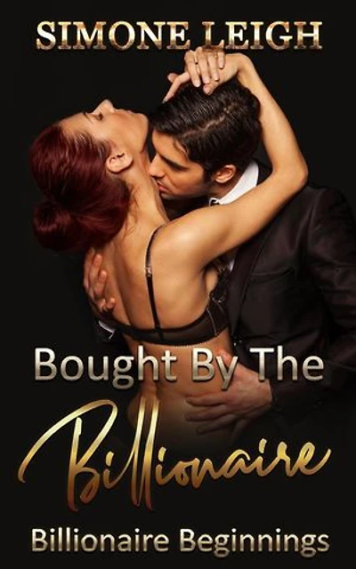 Billionaire Beginnings: Bought by the Billionaire