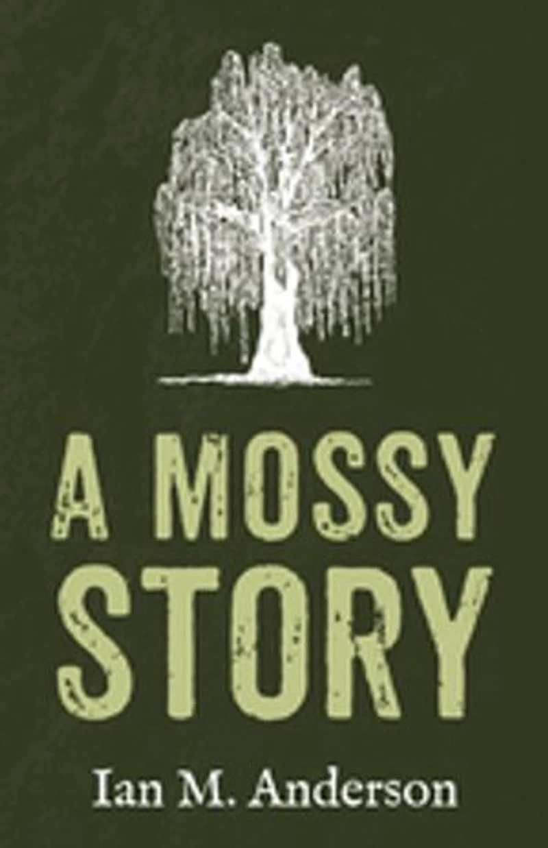 A Mossy Story
