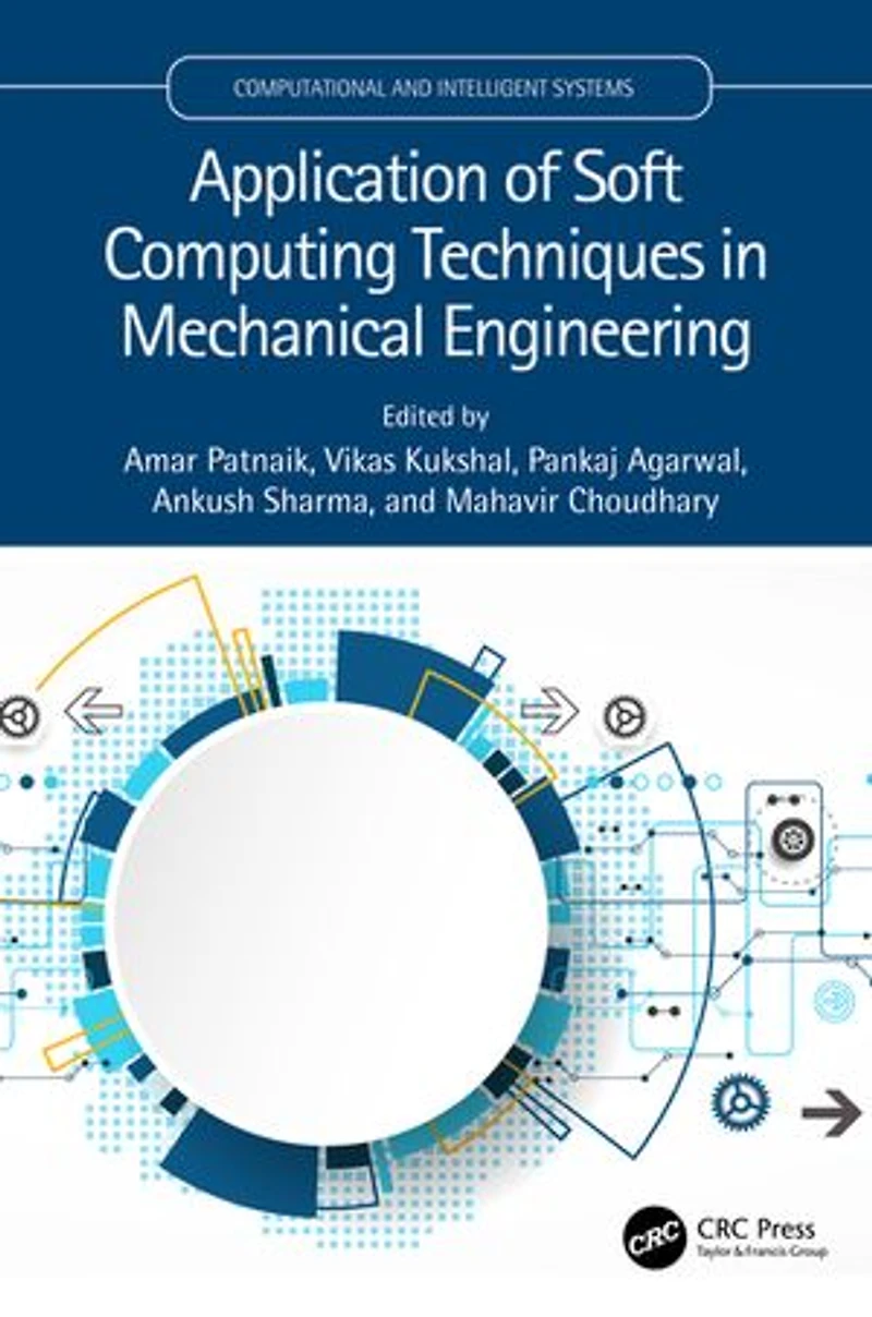 Application of Soft Computing Techniques Mechanical Engineering