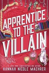 Apprentice to the Villain: A Cozy Fantasy Romantic Comedy