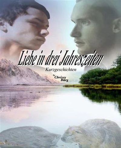 Liebe in drei Jahreszeiten: Gay Romance