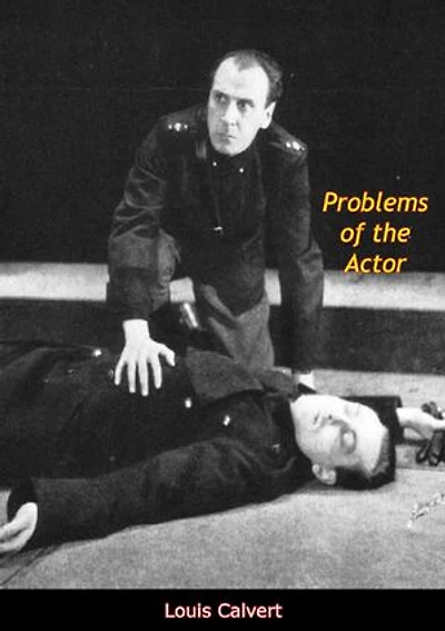 Problems of the Actor: With an Introd by Clayton Hamilton
