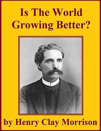 Is The World Growing Better?